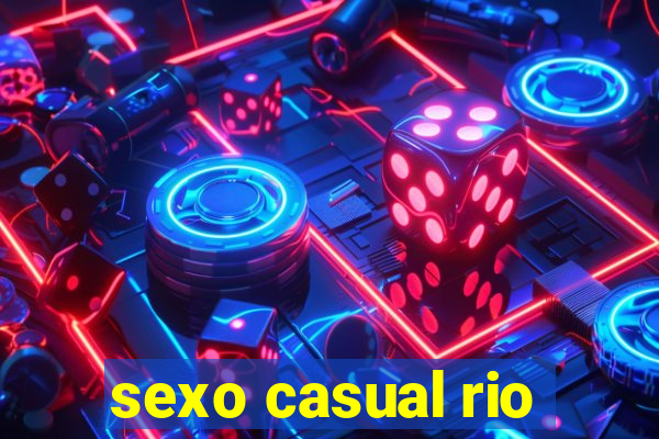 sexo casual rio
